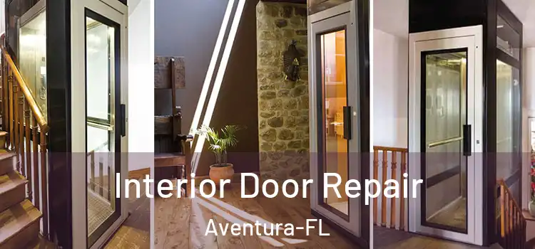 Interior Door Repair Aventura-FL